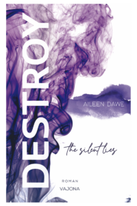 Cover Destroy the silent lies